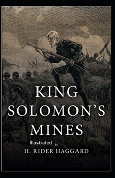 King Solomon's Mines Illustrated