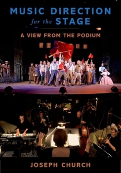 Paperback Music Direction for the Stage: A View from the Podium Book