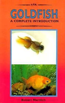 Paperback Goldfish: A Complete Introduction Book