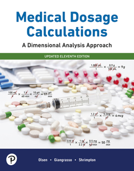 Paperback Medical Dosage Calculations: A Dimensional Analysis Approach, 2022 Update Book