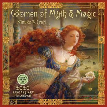 Calendar Women of Myth & Magic 2020 Wall Calendar: A Fantasy Art Calendar by Kinuko Y. Craft Book