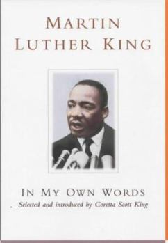 Hardcover Martin Luther King : In My Own Words Book
