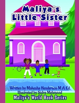 Paperback Maliya's Little Sister Book