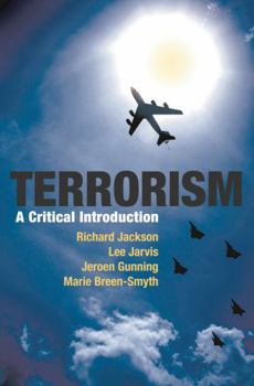 Hardcover Terrorism: A Critical Introduction Book