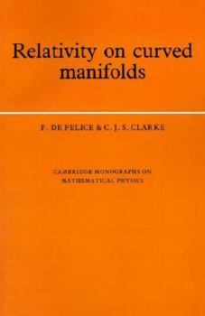 Paperback Relativity on Curved Manifolds Book