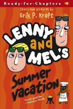 Paperback Lenny and Mel's Summer Vacation Book