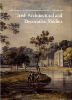 Irish Architectural and Decorative Studies: v. 12: The Journal of the Irish Georgian Society
