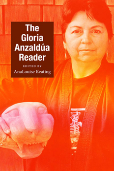 Paperback The Gloria Anzaldúa Reader Book