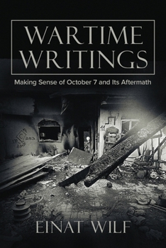Paperback Wartime Writings: Making Sense of October 7 and Its Aftermath Book
