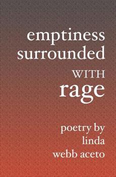 Paperback Emptiness Surrounded With Rage Book