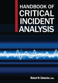 Hardcover Handbook of Critical Incident Analysis Book