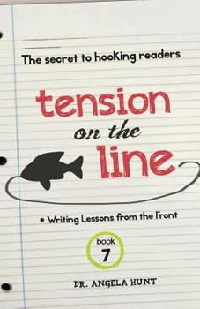 Paperback Tension on the Line: the secret to hooking readers Book