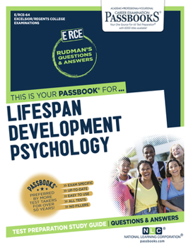 Paperback Life Span Developmental Psychology (Rce-64): Passbooks Study Guide Volume 64 Book