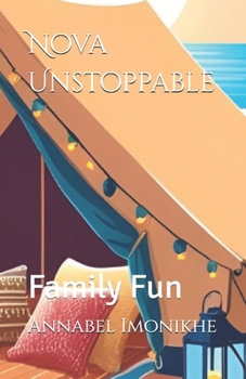 Paperback Nova Unstoppable: Family Fun Book