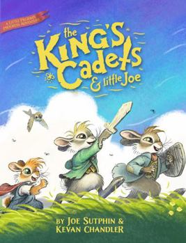 Hardcover The King's Cadets and Little Joe: A Little Pilgrim's Progress Adventure Book