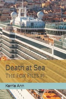 Death at Sea: The Fox Files #1
