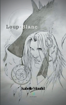 Paperback Loup-Blanc [French] Book