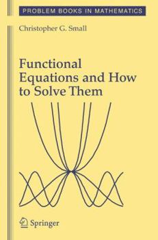 Paperback Functional Equations and How to Solve Them Book