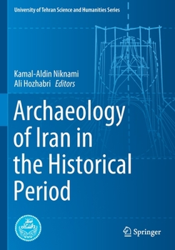 Paperback Archaeology of Iran in the Historical Period Book