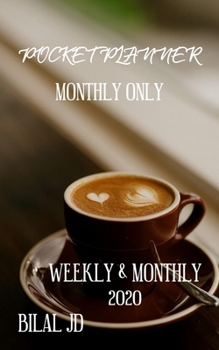 Paperback Pocket Planner Monthly Only: WEEKLY MONTHLY PLANNER 2020: 2020 CALENDAR: JAN 1st - DEC 31 Book