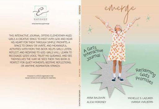 Emerge A Girl's Interactive Journal: Reclaiming God's Promises