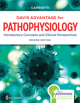 Hardcover Davis Advantage for Pathophysiology: Introductory Concepts and Clinical Perspectives Book