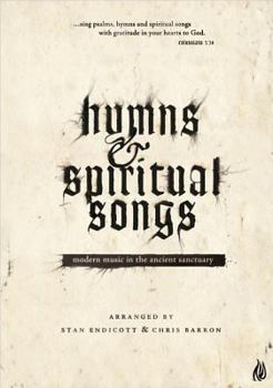 Paperback Hymns & Spiritual Songs: Modern Music in the Ancient Sanctuary Book