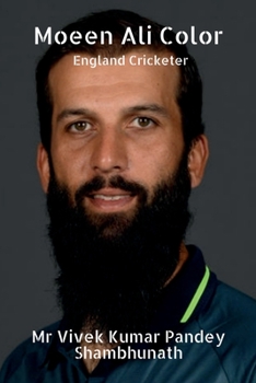 Paperback Moeen Ali Color: England Cricketer Book