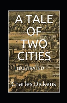 Paperback A Tale of Two Cities Illustrated Book