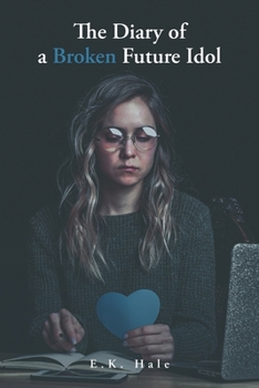 Paperback The Diary of a Broken Future Idol Book