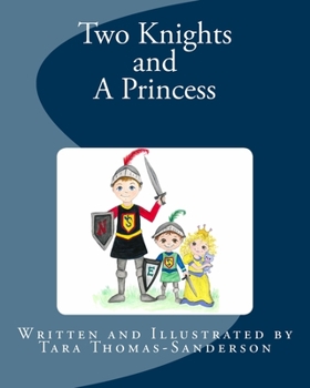 Paperback Two Knights and A Princess Book