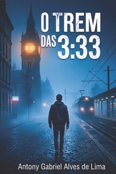 Paperback O Trem das 3;33 (Portuguese Edition) [Portuguese] Book