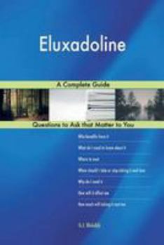 Paperback Eluxadoline; A Complete Guide Book