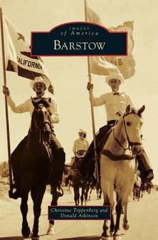 Barstow - Book  of the Images of America: California