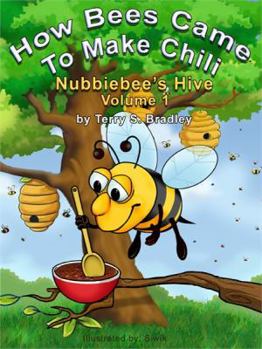 Paperback How Bees Came to Make Chili Book