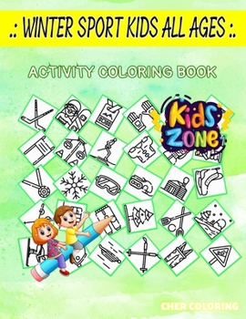 Paperback Winter Sport Kids All Ages: Hockey Equipment, Snowboarding, Goggles, Pass, Hotdrink, Winterhat, Bobsled, Biathlon For Teen Girls Picture Quiz Word Book