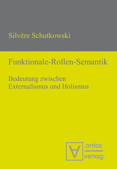 Hardcover Funktionale-Rollen-Semantik [German] Book