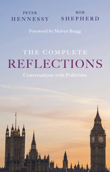 Paperback The Complete Reflections: Conversations with Politicians Book