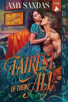 Fairest of Them All: A Regency Historical Romance (The Fairchild Cousins)