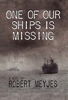 Paperback One of Our Ships Is Missing Book