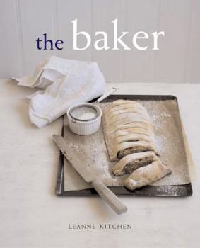 Hardcover The Baker. Leanne Kitchen Book