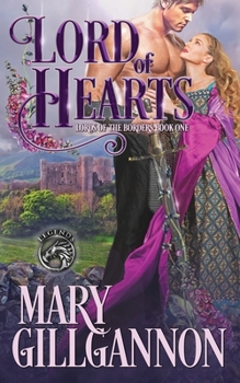 Lord of Hearts - Book #1 of the Lords of the Borders