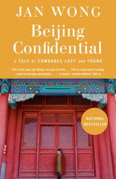 Paperback Beijing Confidential: A Tale of Comrades Lost and Found Book
