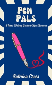 Paperback Pen Pals: A Retro Whimsy Sentient Object Romance Book