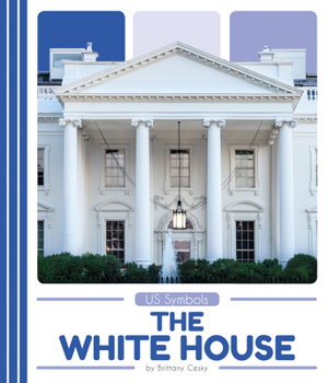 The White House - Book  of the US Symbols