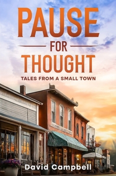 Paperback Pause for Thought / Tales From a Small Town Book
