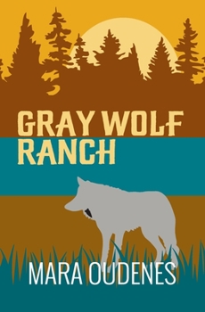Paperback Gray Wolf Ranch Book