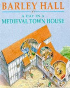 Hardcover Barley Hall - A Day in a Medieval Town House Book