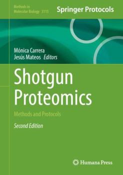 Shotgun Proteomics: Methods and Protocols (Methods in Molecular Biology, 3115)