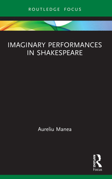 Paperback Imaginary Performances in Shakespeare Book